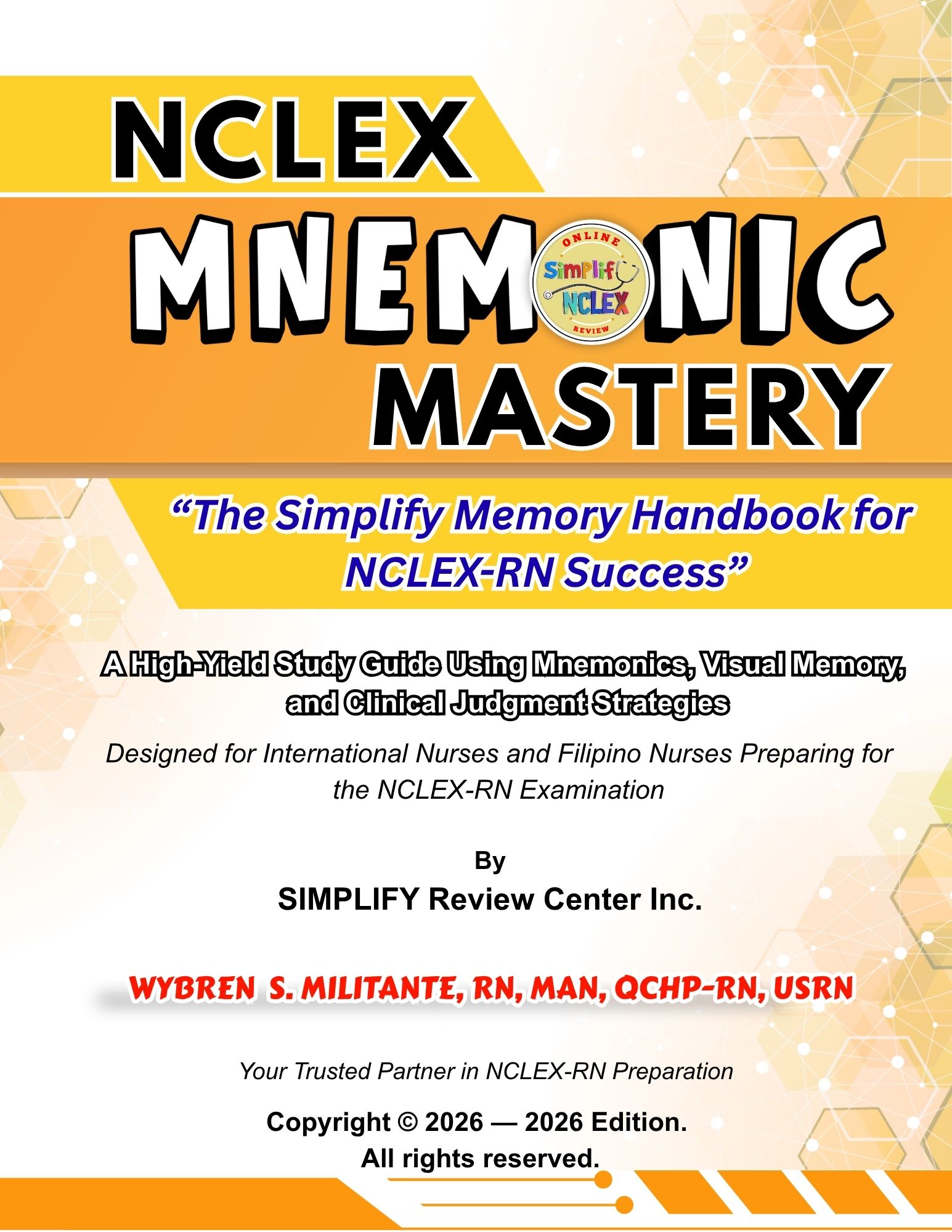 NCLEX Mnemonic Mastery - The Simplify Memory Handbook for NCLEX-RN Success
